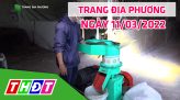 Trang địa phương - Thứ bảy, 19/3/2022 - Huyện Tân Hồng