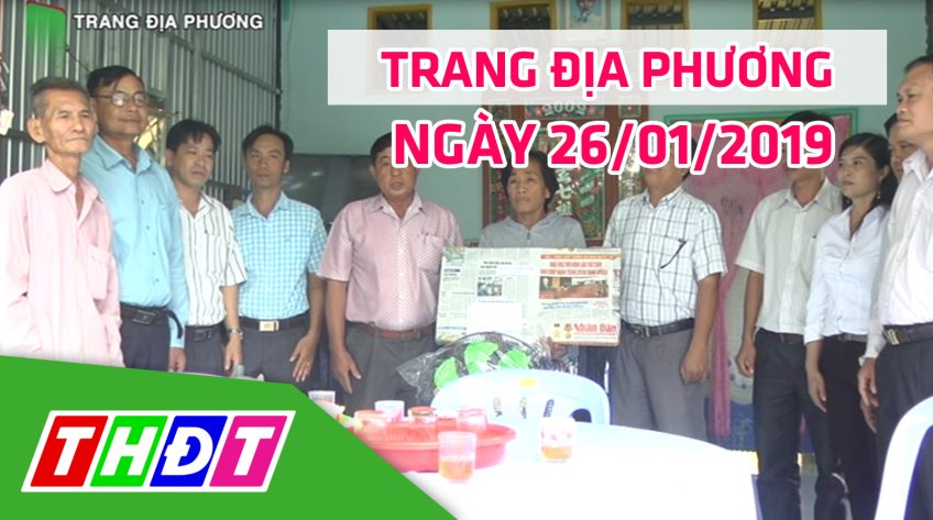 Trang địa phương - 26/01/2019
