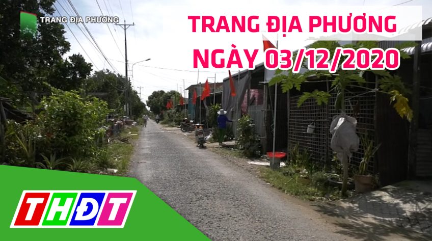 Trang tin địa phương – Thứ năm, 03/12/2020 – Huyện Tam Nông
