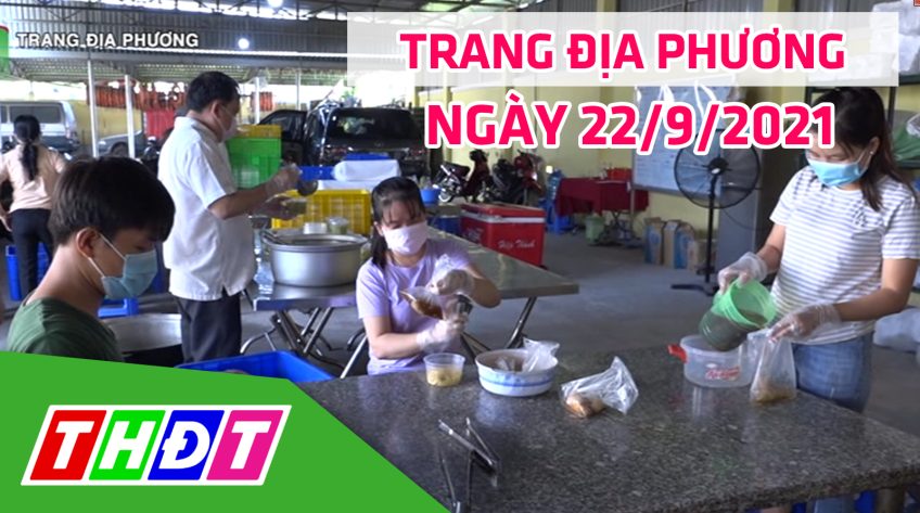 Trang địa phương - Thứ tư, 22/9/2021 - Huyện Lai Vung