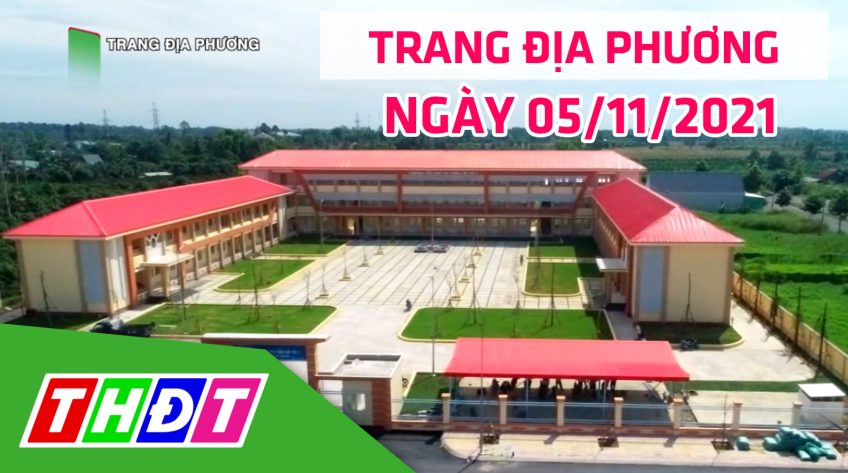 Trang địa phương - Thứ sáu, 05/11/2021 - Huyện Lấp Vò