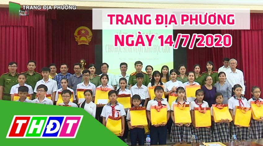 Trang tin địa phương - Thứ ba, 14/7/2020 - Thành phố Sa Đéc