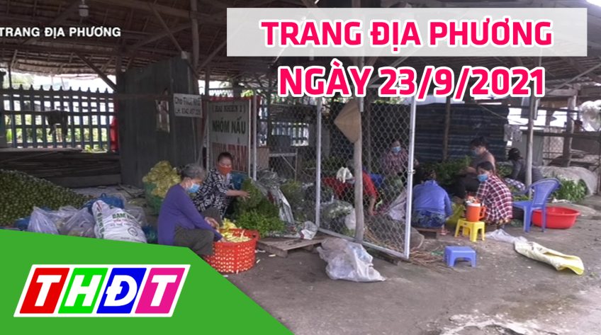 Trang địa phương - Thứ năm, 23/9/2021 - Huyện Tam Nông