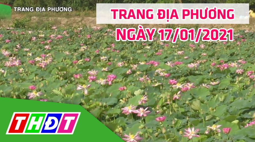 Trang địa phương - Thứ hai, 17/01/2022 - Huyện Tháp Mười