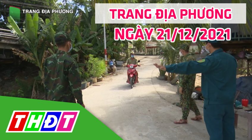 Trang địa phương  - Thứ ba, 21/12/2021 - Huyện Hồng Ngự