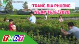 Trang tin địa phương - Thứ sáu, 19/6/2020 - Huyện Lấp Vò