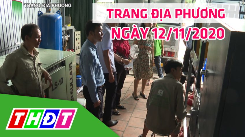Trang tin địa phương - Thứ năm, 12/11/2020 - Huyện Châu Thành