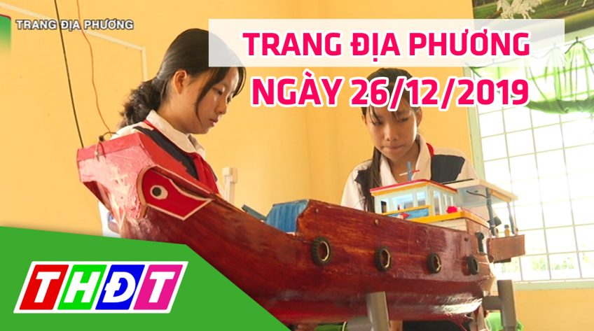 Trang tin địa phương - Thứ năm, 26/12/2019 - Huyện Châu Thành