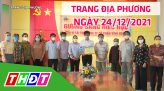 Trang địa phương - Thứ bảy, 25/12/2021 - Huyện Tân Hồng