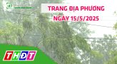 Trang địa phương - Thứ Tư, 21/5/2025 - H.Cao Lãnh