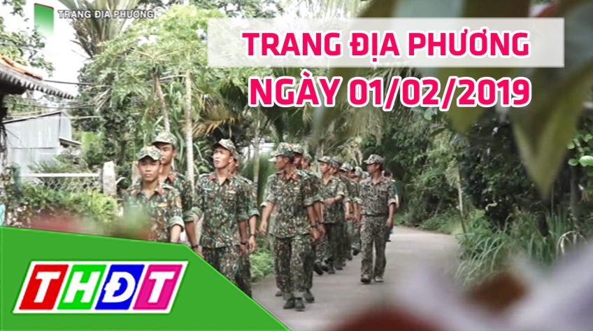 Trang tin địa phương | 01/02/2019 - Huyện Lấp Vò