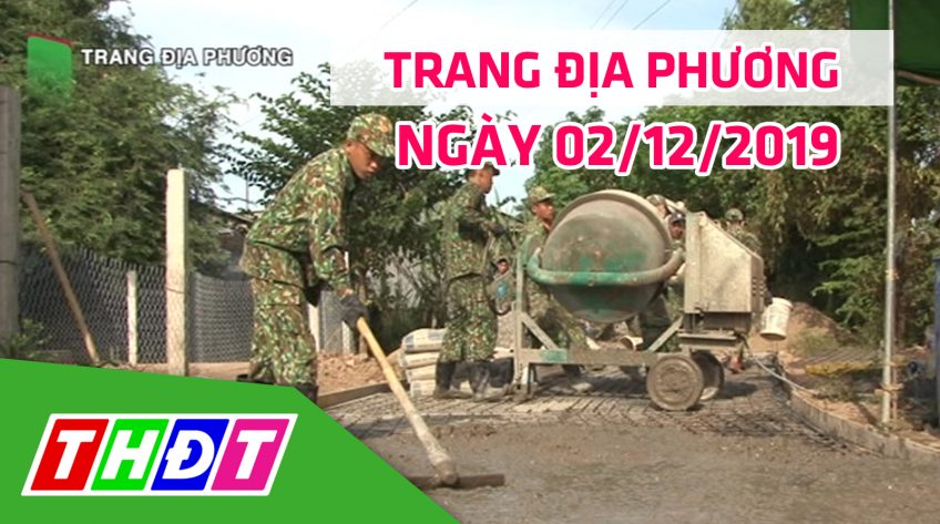 Trang tin địa phương - 02/12/2019 - Thành phố Cao Lãnh