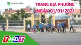 Trang tin địa phương - Thứ tư, 06/01/2021 - Huyện Cao Lãnh