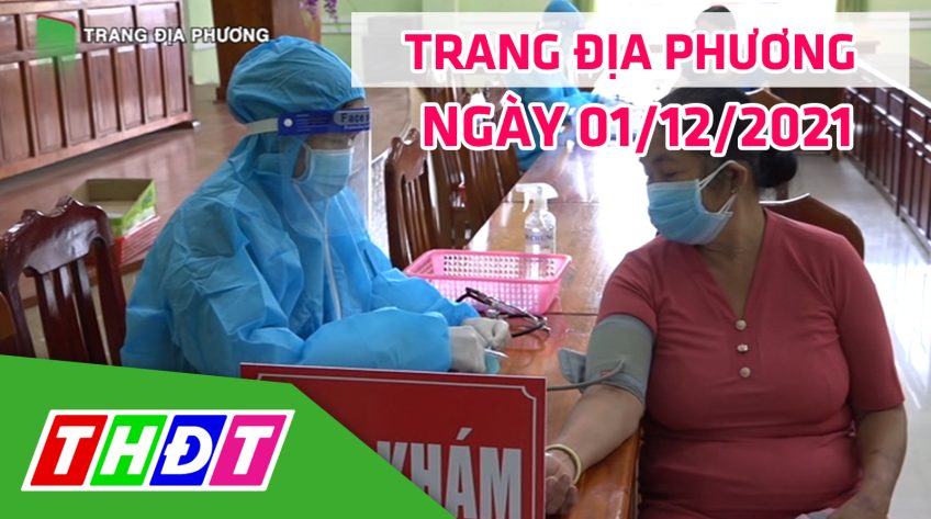 Trang địa phương - Thứ tư, 01/12/2021 - Huyện Lai Vung