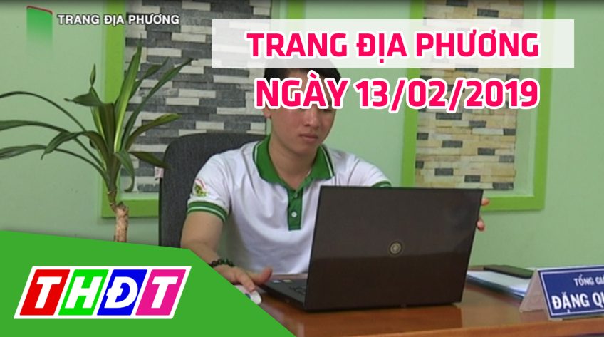 Trang địa phương: H. Lai Vung - 13/02/2019