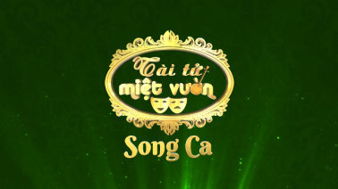 Tài tử miệt vườn (song ca) - 17/11/2024: Tập 9