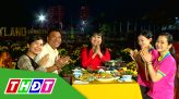 Ẩm thực đất sen hồng - 16/02/2021: Cà ri vịt xiêm - Gà tre hấp nấm rơm