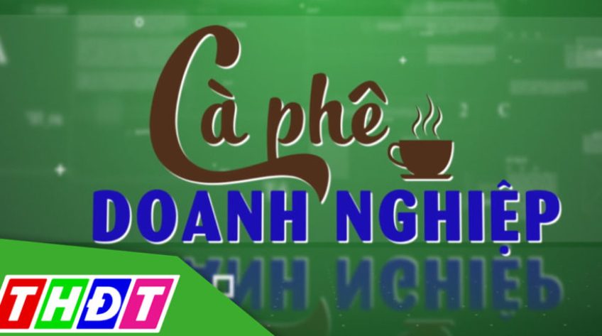 Cà phê Doanh nghiệp - 23/8/2025