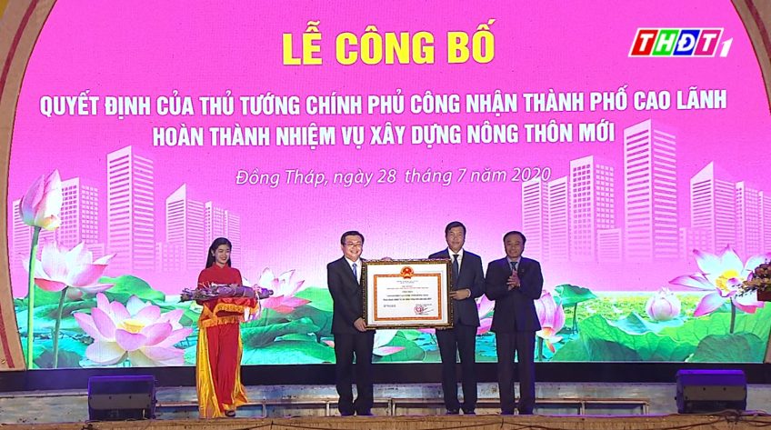 Lễ công bố TP Cao Lãnh hoàn thành nhiệm vụ xây dựng Nông thôn mới và Khai mạc Những ngày văn hóa Cao Lãnh - Hội An 2020