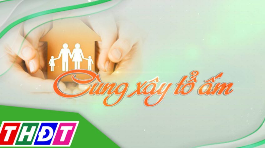 Cùng xây tổ ấm - 20/11/2025: Đồng Tháp tăng cường bình đẳng giới cho phụ nữ và trẻ em gái