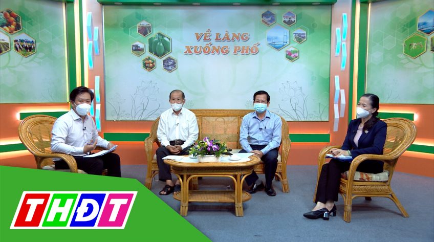 Về làng xuống phố - 18/10/2021 - Vắc xin và việc làm