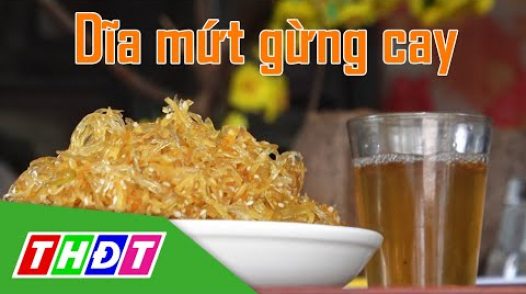 Dĩa mứt gừng cay