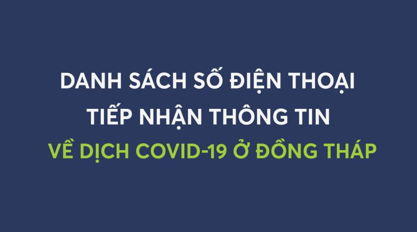 Danh sách số điện thoại tiếp nhận thông tin về dịch Covid-19 tỉnh Đồng Tháp
