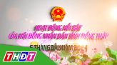 Kết quả hoạt động của HĐND tỉnh Đồng Tháp 6 tháng đầu năm 2024