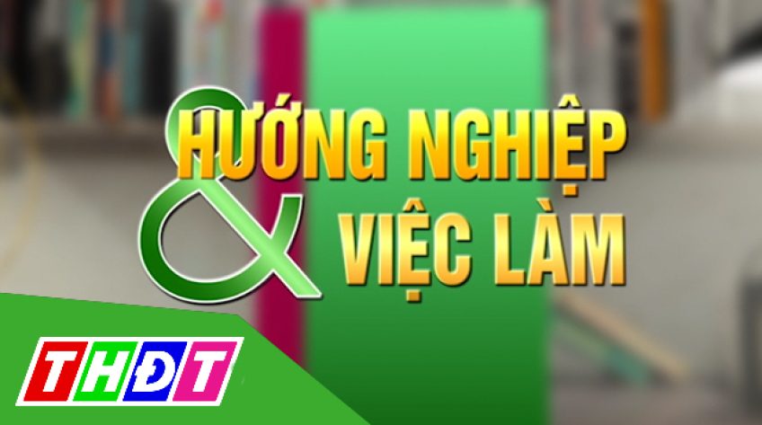 Hướng nghiệp và việc làm - 23/6/2026: Học nghề để xuất khẩu lao động - Hướng đi mới nâng tầm lao động Việt