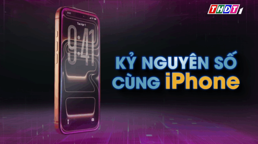 Kỷ nguyên số cùng iPhone - 08/05/2026: Thu củ đổi mới khi công nghệ hỗ trợ việc lên đời Iphone