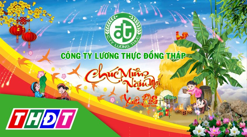 Công ty Lương thực Đồng Tháp chúc Tết Giáp Thìn 2024
