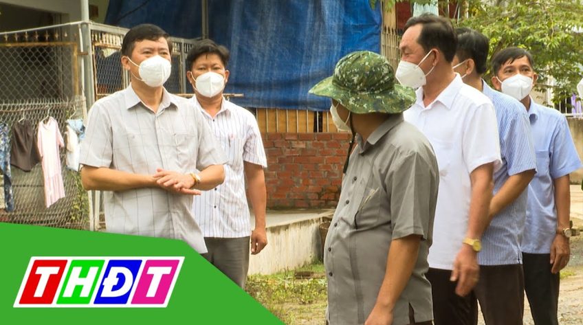 Chủ tịch UBND tỉnh làm việc với huyện Châu Thành về phòng chống dịch Covid-19