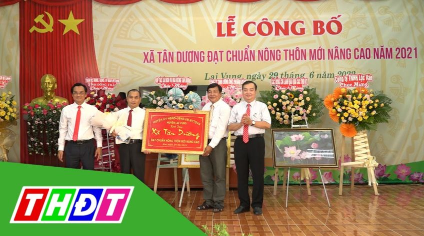 Công bố xã Tân Dương (Huyện Lai Vung) đạt chuẩn Nông thôn mới nâng cao