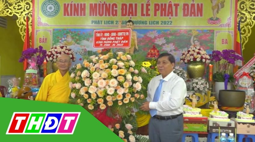 Giáo hội Phật giáo Việt Nam tỉnh Đồng Tháp tổ chức Đại lễ Phật đản 2022