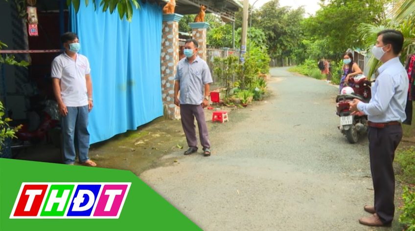 Đồng Tháp: Tổ nhân dân tự quản tham gia quản lý người cách ly tại nhà