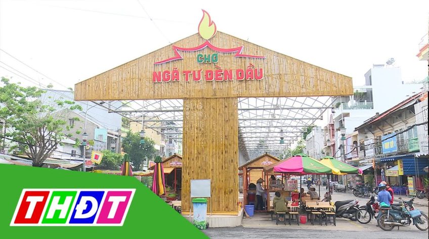 TP. Cao Lãnh khôi phục Chợ Ngã tư đèn dầu gắn với Phố đi bộ