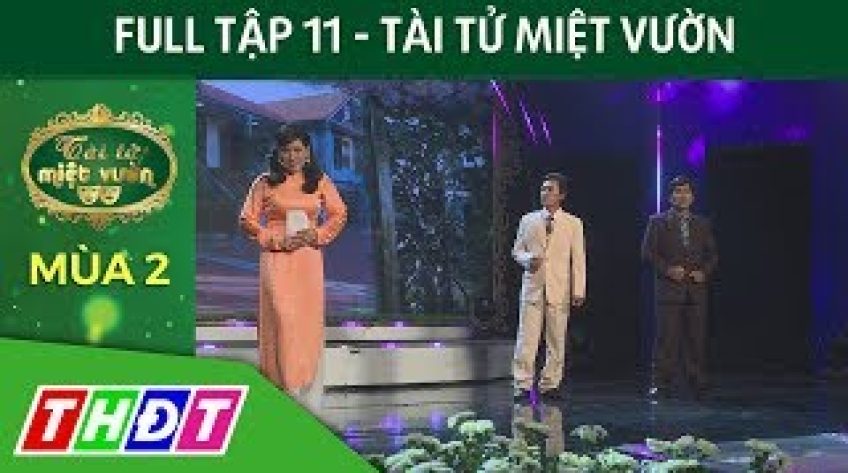 Tập 11 - Tài tử miệt vườn mùa 2