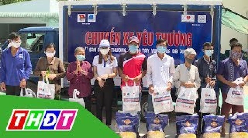 Chuyến xe yêu thương - Chung tay vượt qua đại dịch
