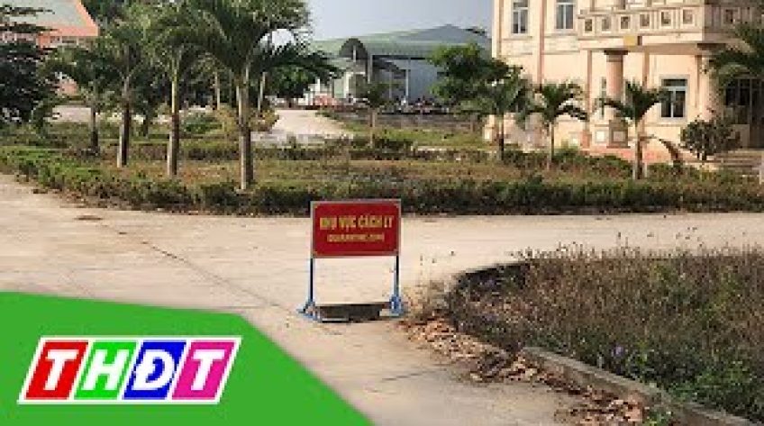 Đồng Tháp: Khẩn trương rà soát người về từ vùng dịch