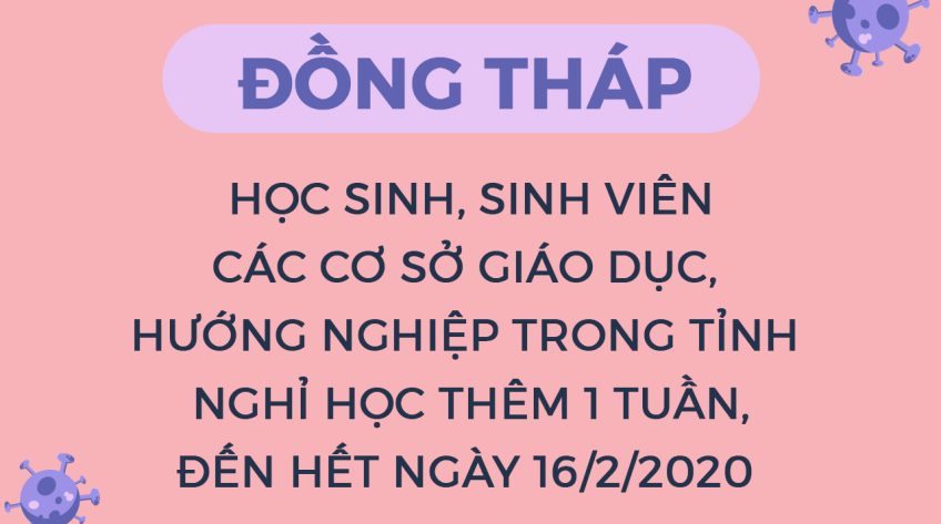 Học sinh, sinh viên Đồng Tháp nghỉ học đến 16/2/2020
