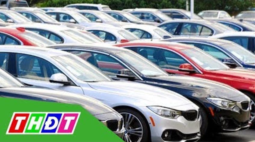 Quy định mới giúp ô tô nhập giảm giá