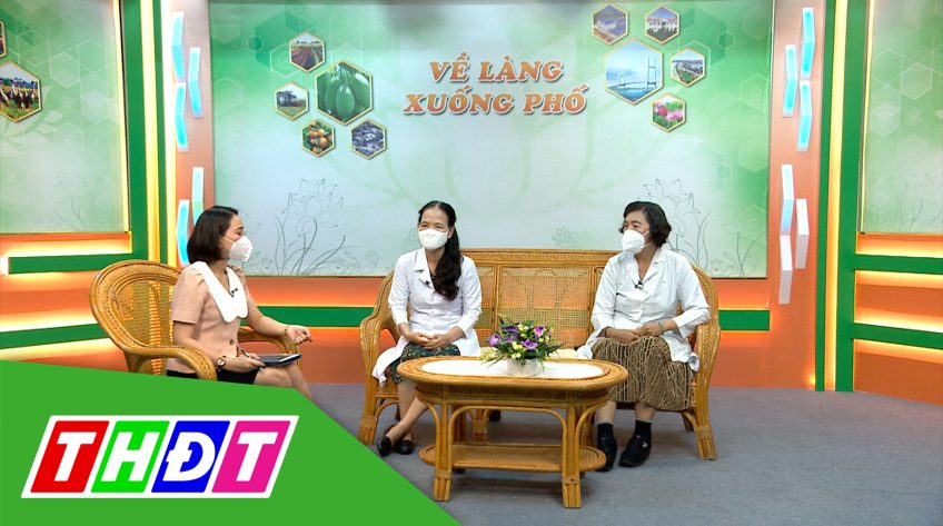 Về làng xuống phố - 23/8/2021 - Làm gì để tăng sức đề kháng, phòng Covid-19