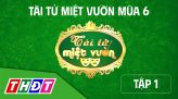 Gameshow Tài tử miệt vườn mùa 6 - Tập 2
