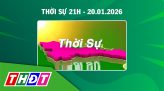 Thời sự 18h30 - Thứ tư, 21/01/2026