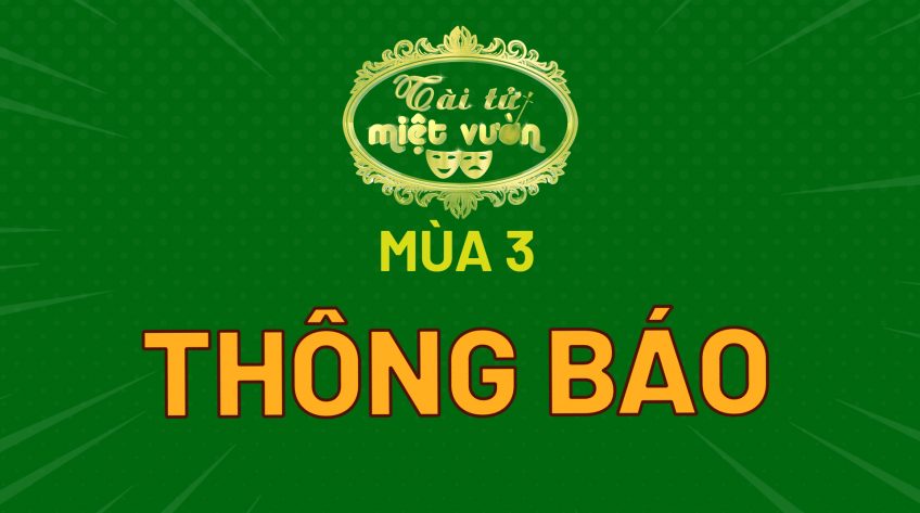 Thông báo Tuyển người tham gia Gameshow Tài tử miệt vườn mùa 3