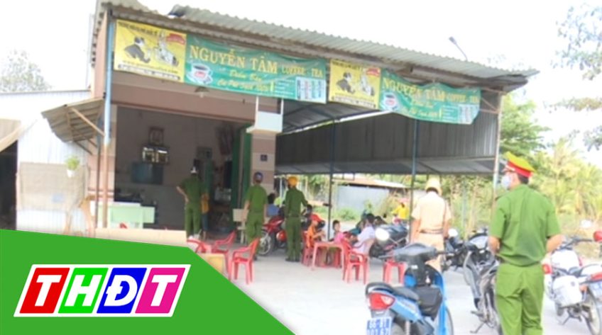 Đồng Tháp: Xử lý cở sở kinh doanh dịch vụ tập trung đông người