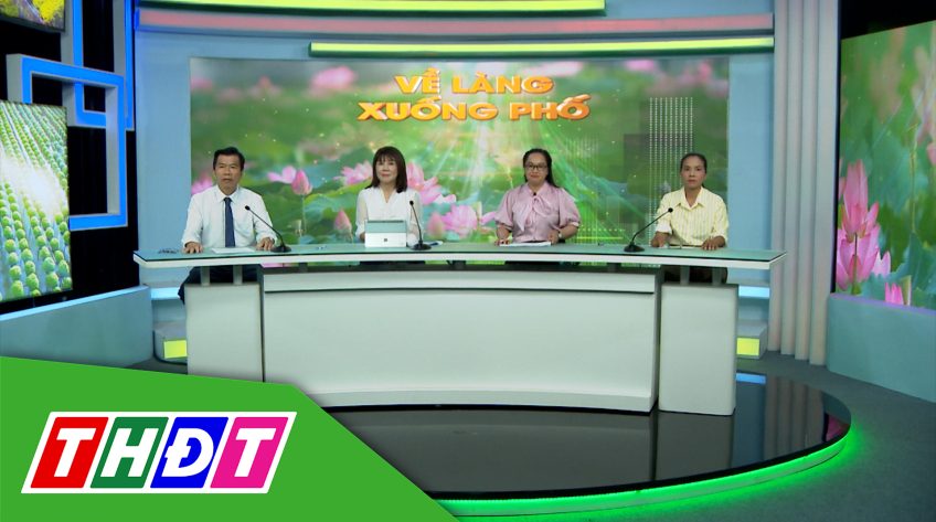 Về làng xuống phố - 30/6/2025 - 