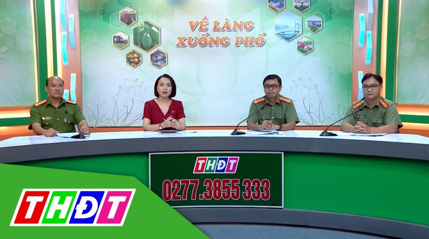 Về làng xuống phố - 18/7/2022 - Cảnh giác với các thủ đoạn lừa đảo mới